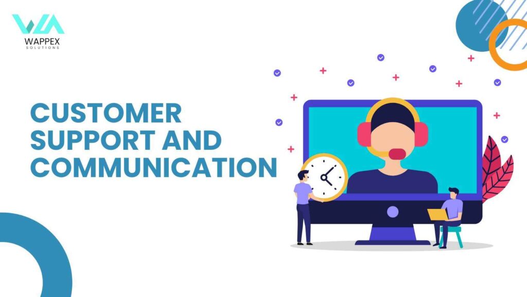 Customer Support And Communication